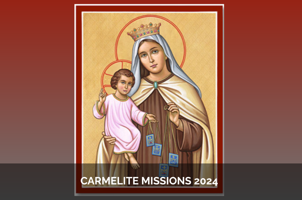 Carmelite Missions 2024